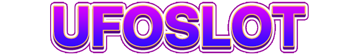 UFOSLOT แหล่งรวมเกมสล็อตคุณภาพสูง โปรโมชั่นเล่นสล็อตแบบไม่ควรพลาด!